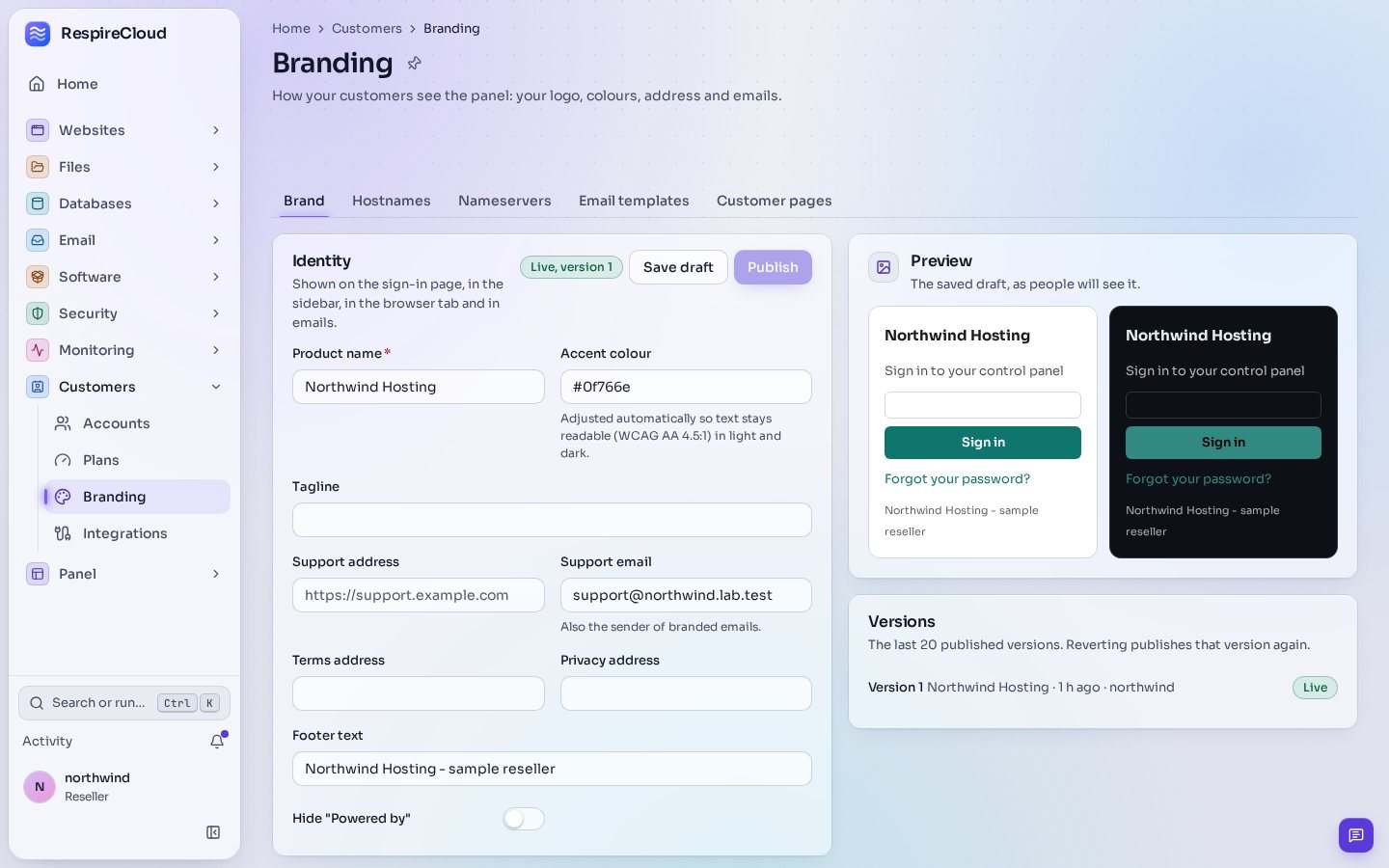 The Branding page: tabs for Brand, Hostnames, Nameservers, Email templates and Customer pages, an identity form with product name, accent colour and support addresses, and a preview of the sign-in card in light and dark.